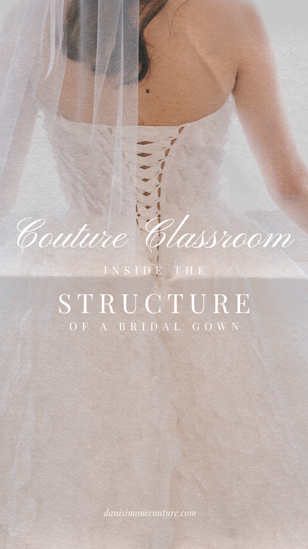 How a Couture Wedding Gown Is ConstructedInside the Structure of a Bridal Dress, Part One
