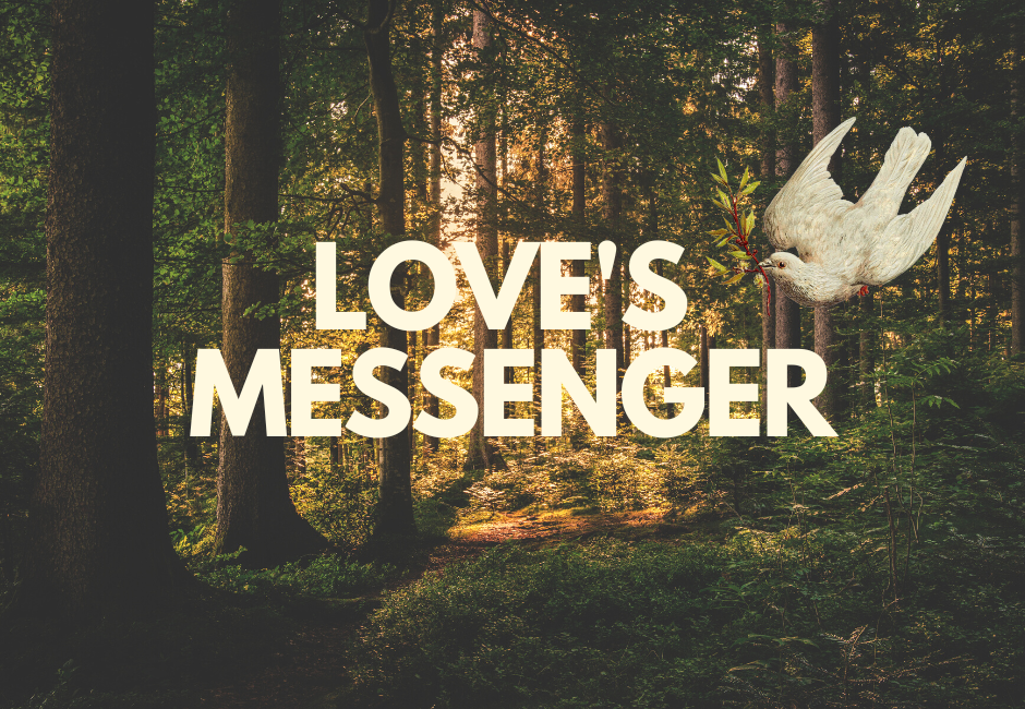 Love's Messenger