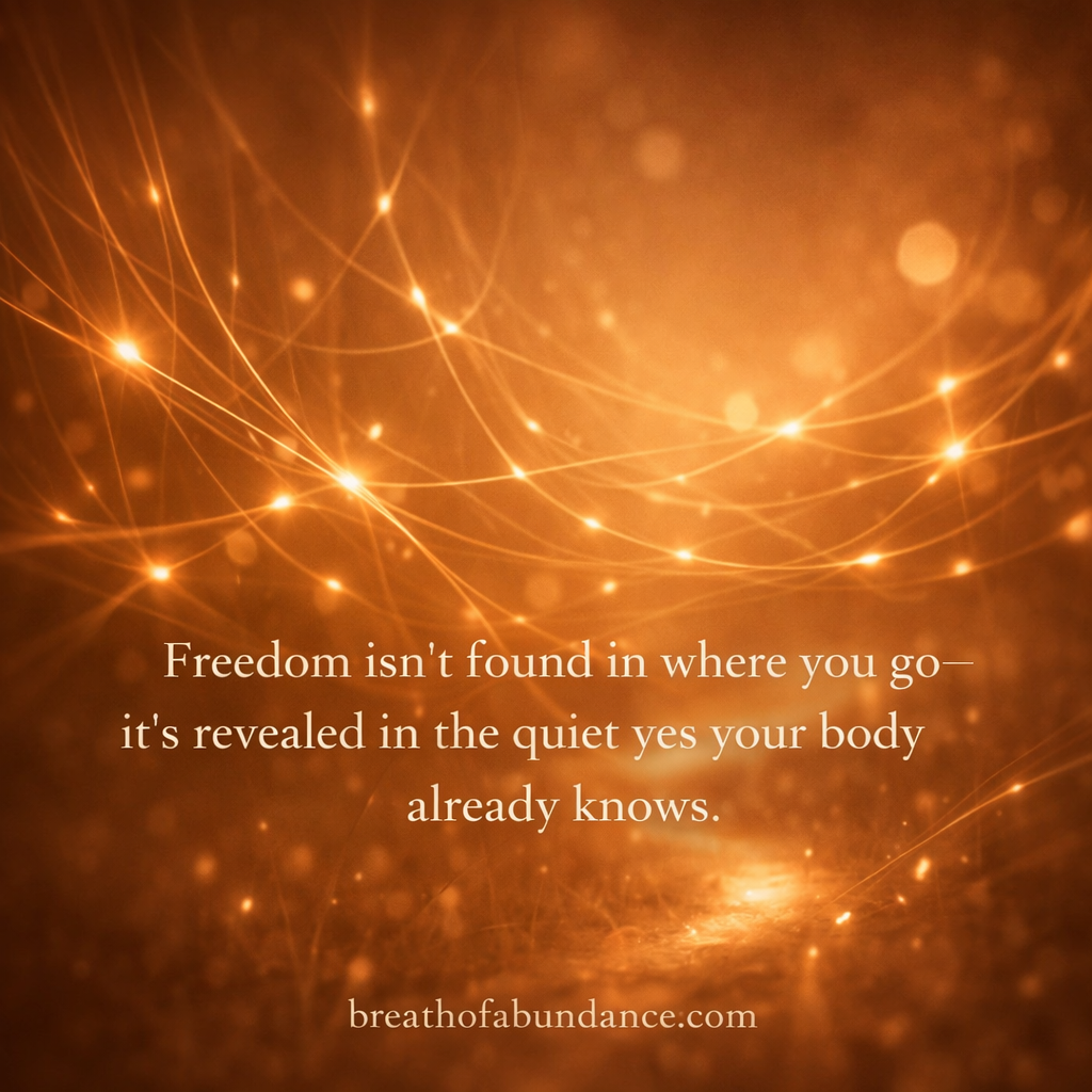 The Path of your Body’s Yes’s