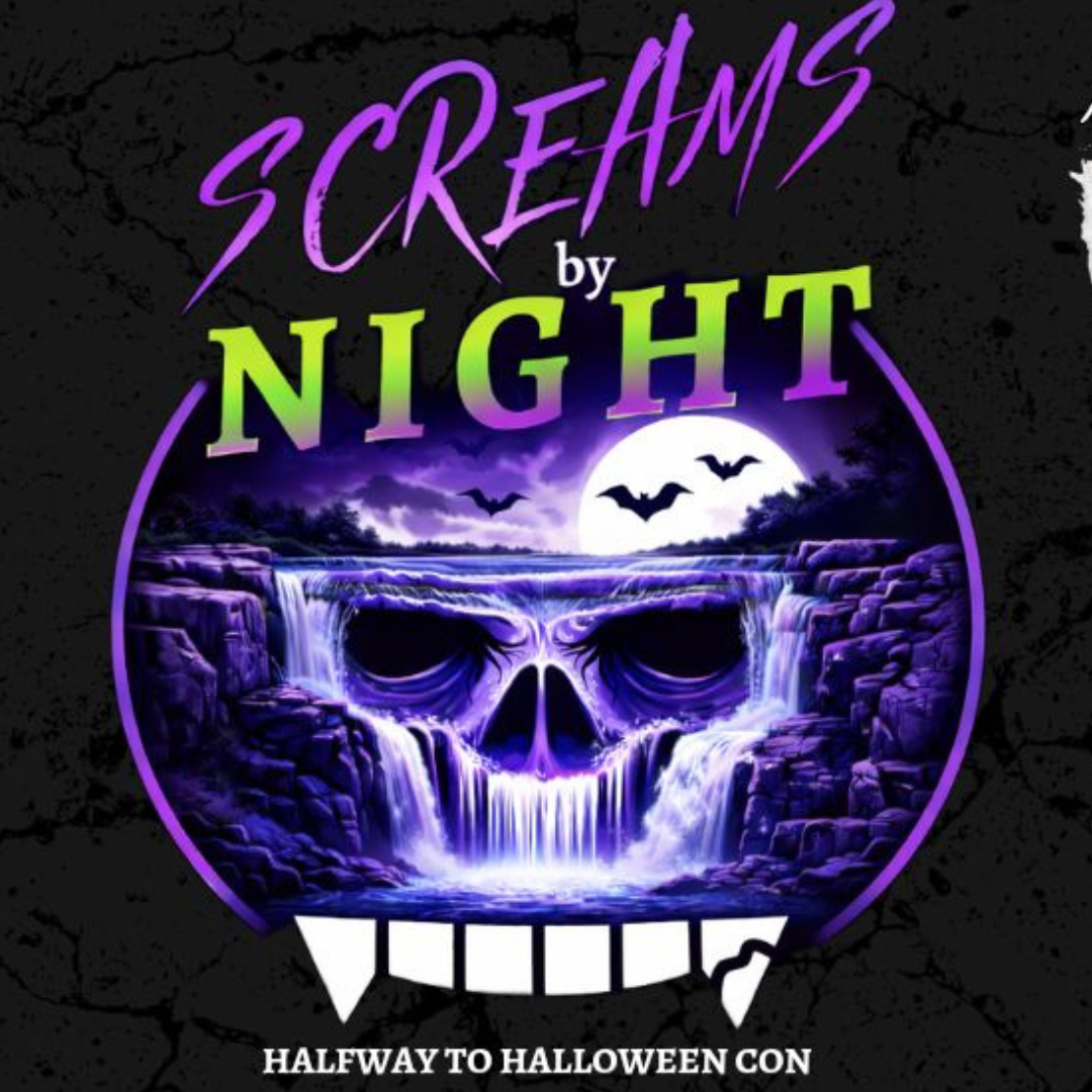 Screams by Night | Halfway to Halloween Con