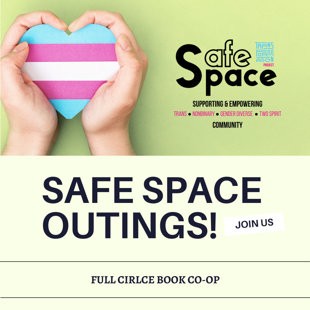 Safe Space Outings - Full Circle