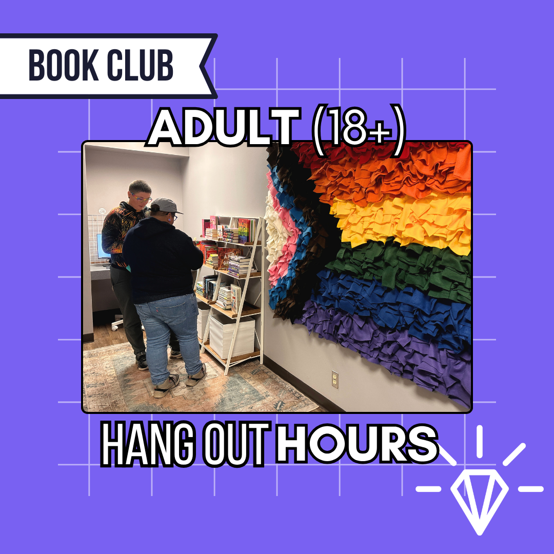 LGBTQ2S+ Adult Hang Out Hours