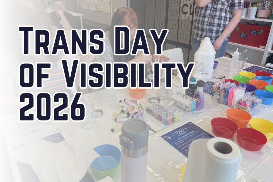 Trans Day of Visibility 2026