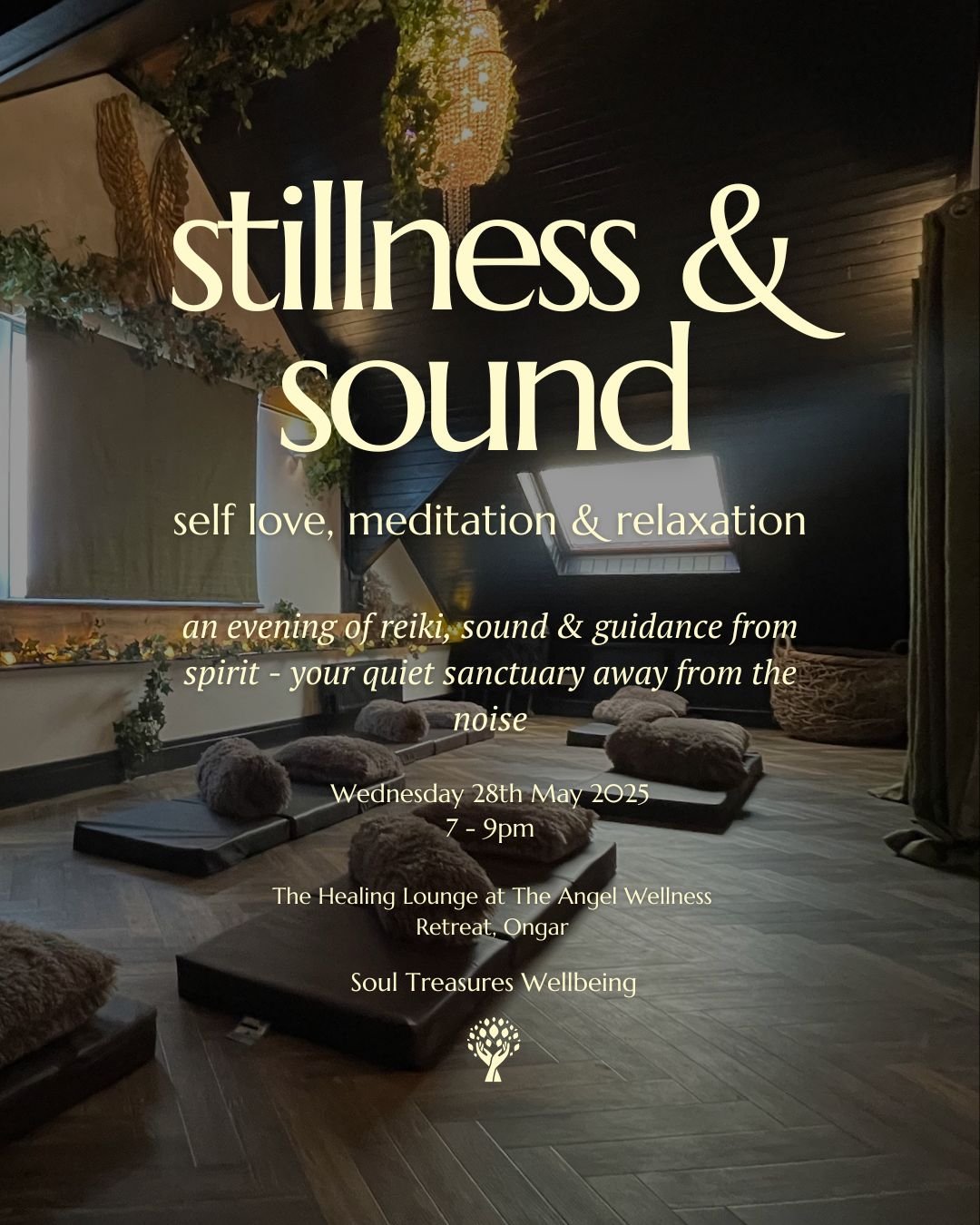 Stillness & Sound - 28th May