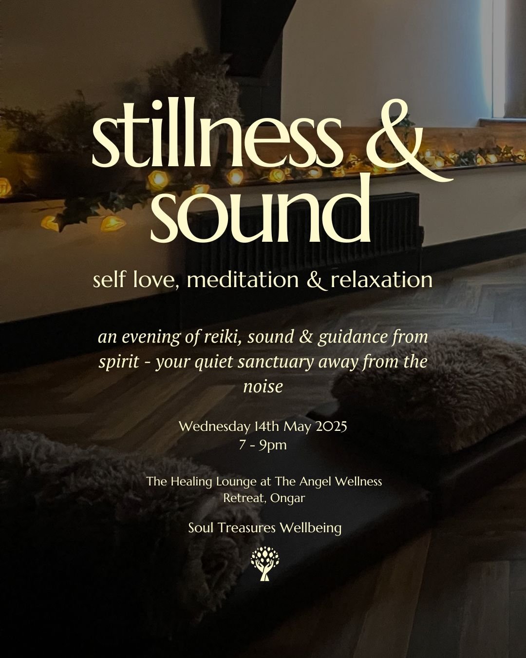 Stillness & Sound - 14th May