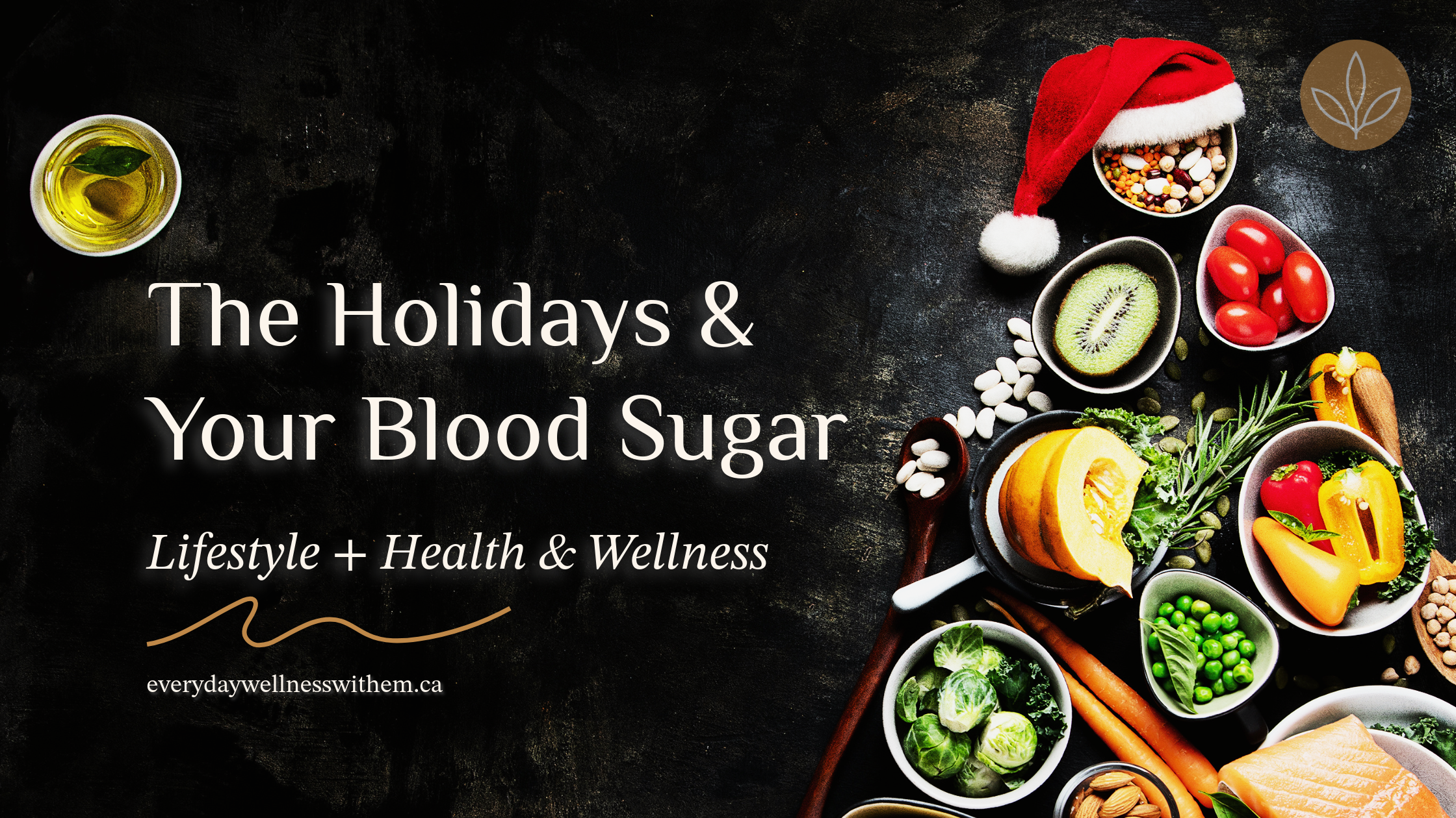 The Holidays &amp; Your Blood Sugar