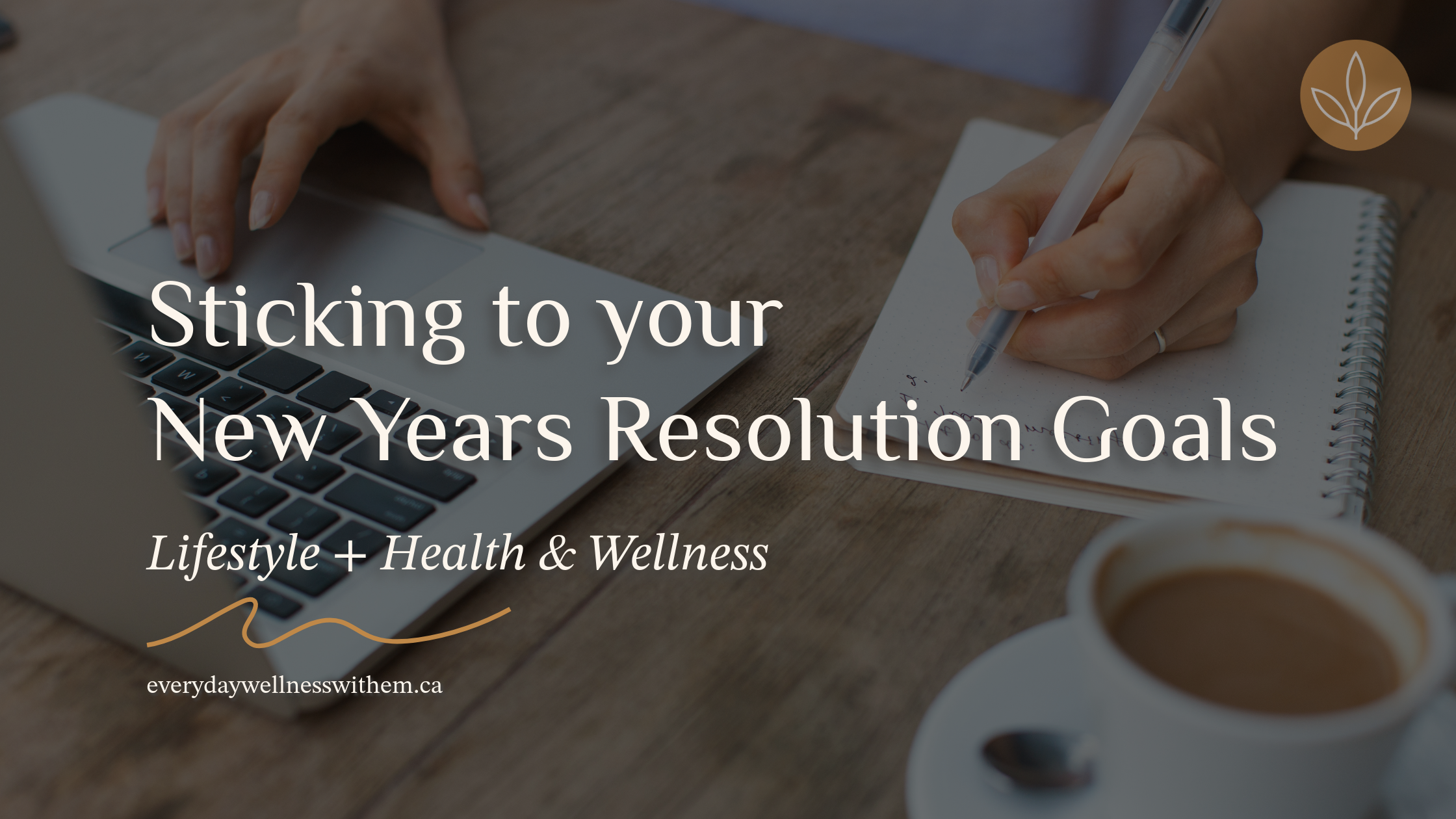 How to Stick to Your New Year’s Resolution Goals