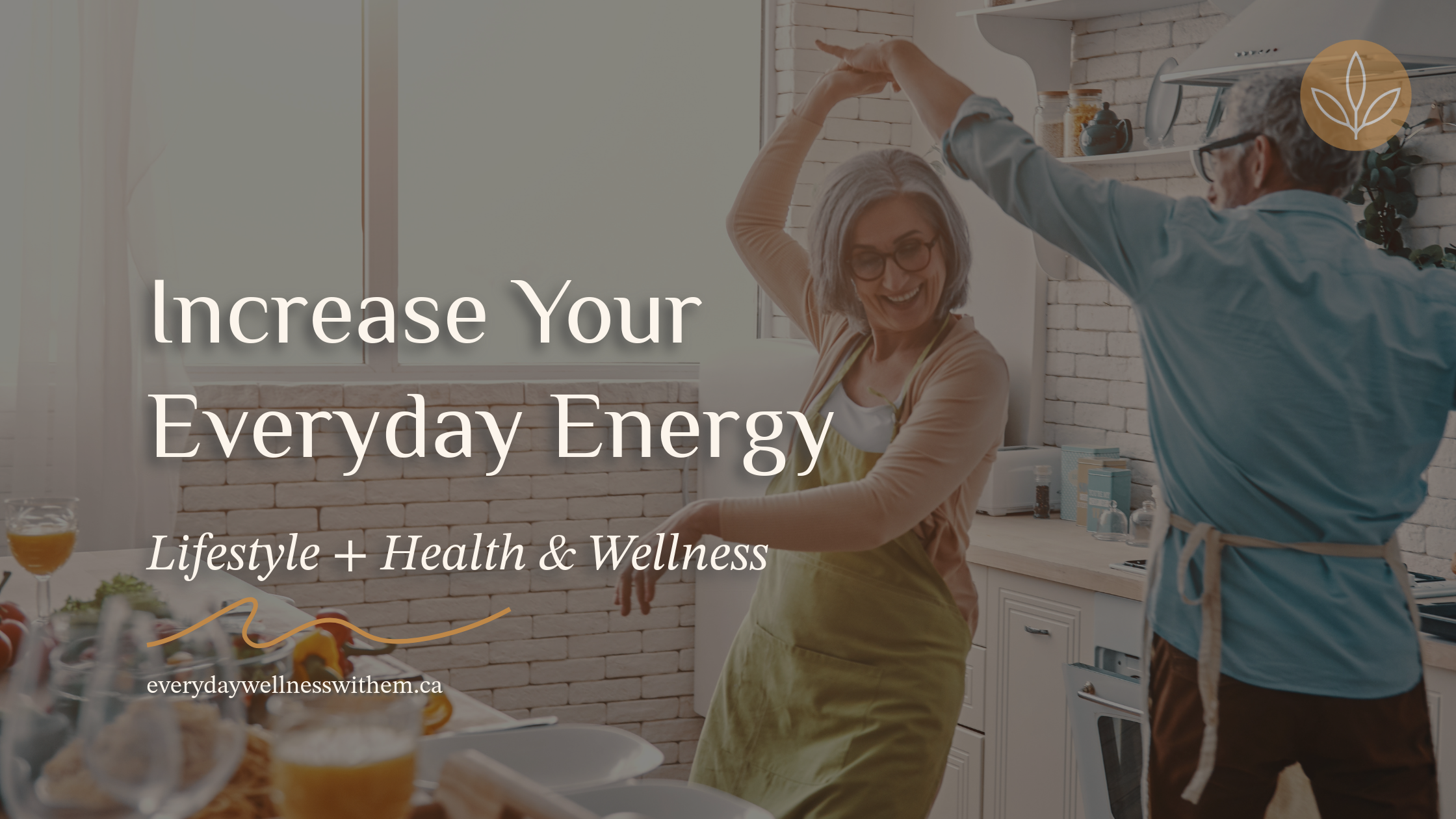 Increase Your Everyday Energy 