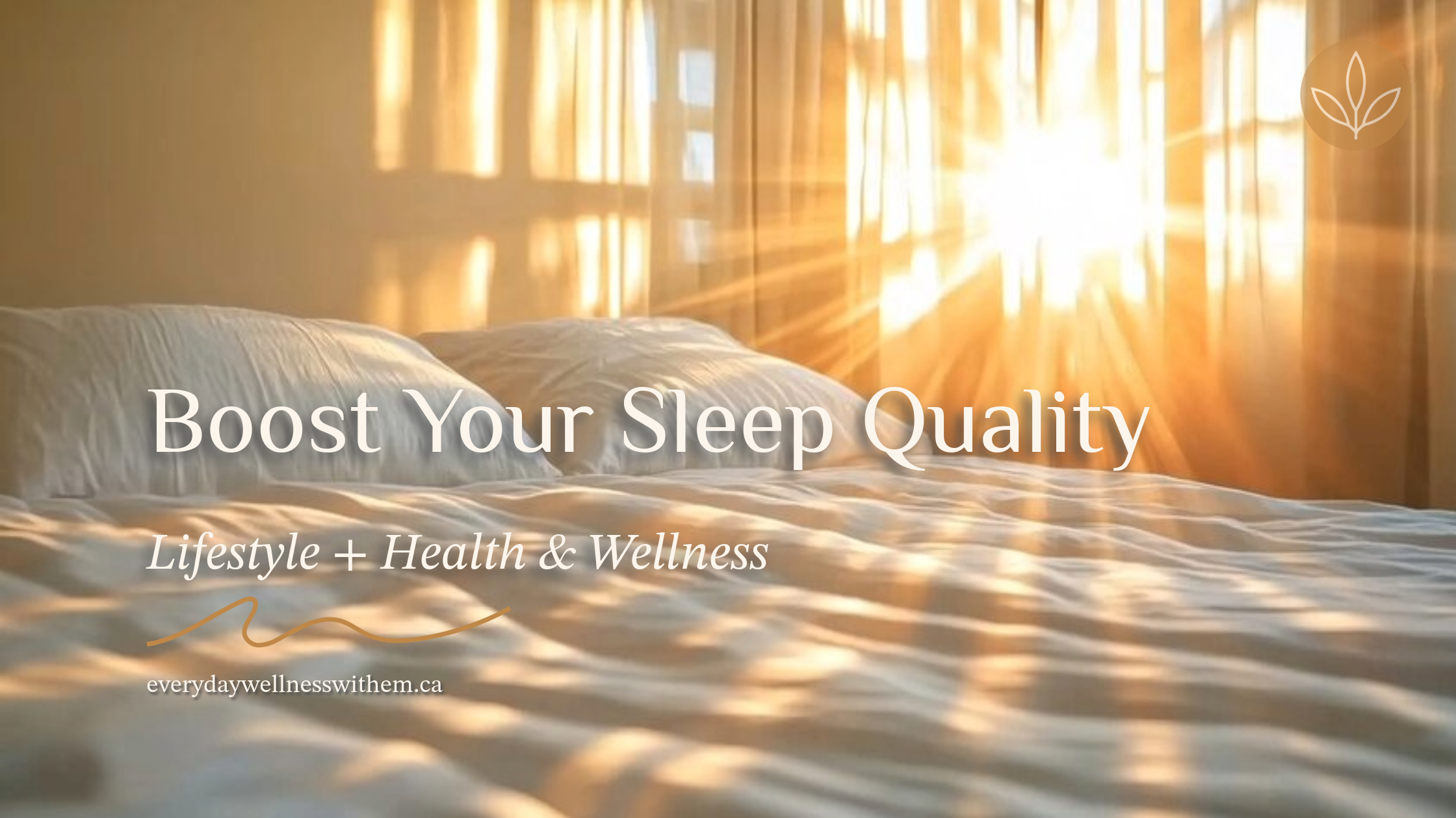 Boost Your Sleep Quality