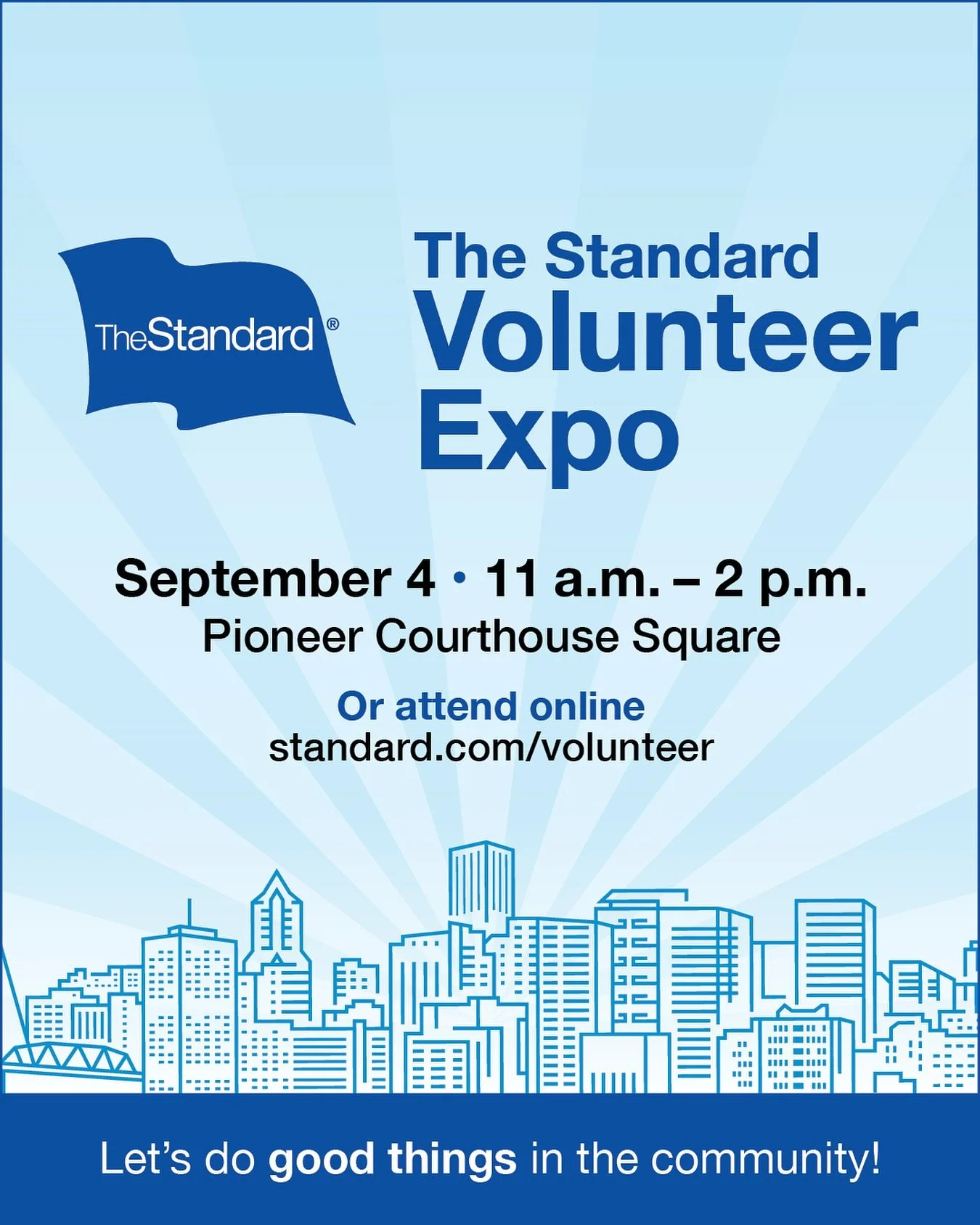 Join us and more than 100 nonprofit organizations for Oregon&rsquo;s largest volunteer expo &mdash; #VExpo25 hosted by The Standard.

📍 Pioneer Courthouse Square
🗓 Wednesday, Sept. 4
⏰ 11 a.m. &ndash; 2 p.m.

Discover volunteer opportunities that m