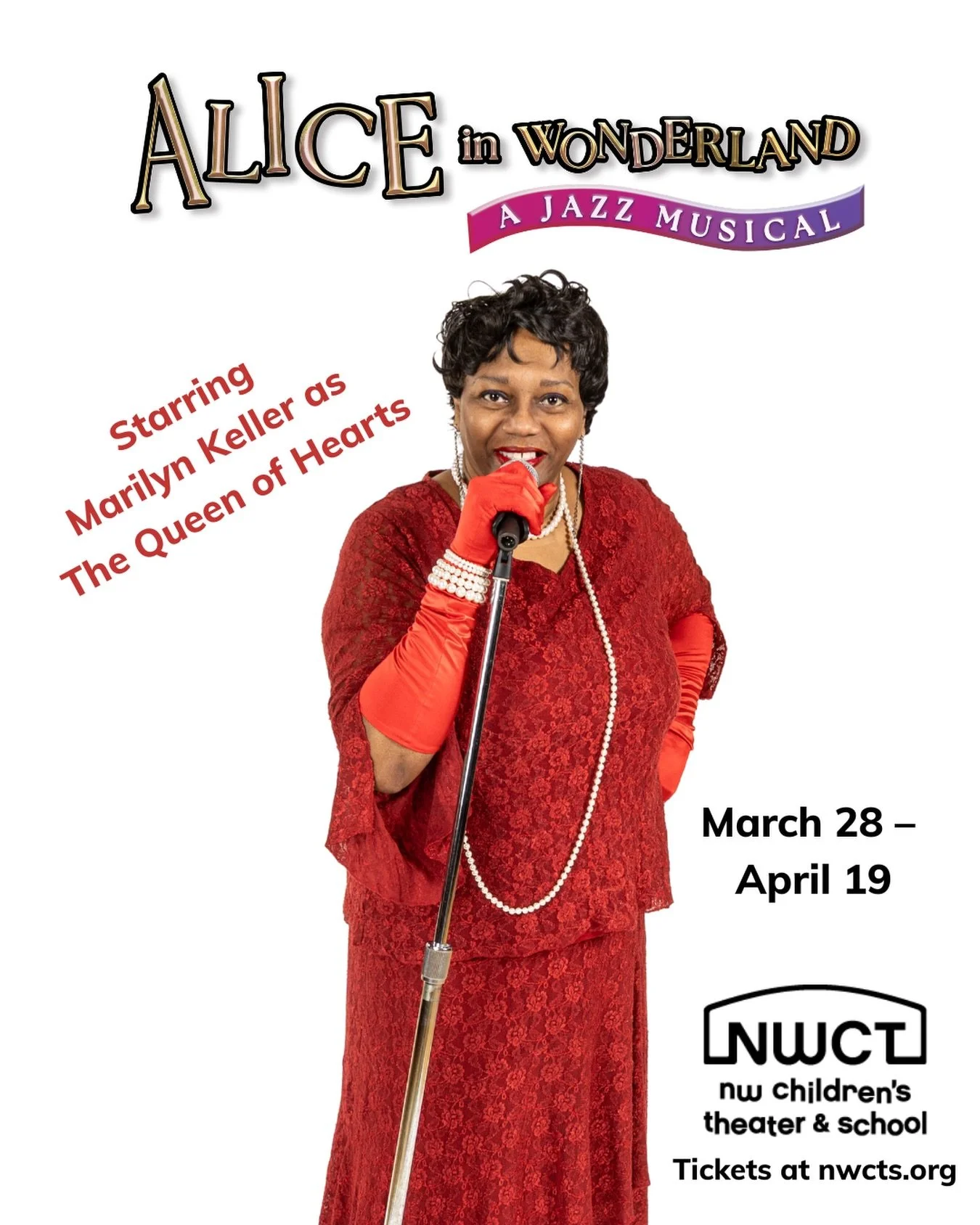 Northwest Children&rsquo;s Theater presents Alice in Wonderland: A Jazz Musical, playing March 28&ndash;April 19 at The Judy in downtown Portland. This jazz-inspired musical features Jazz Society of Oregon Hall of Fame inductee Marilyn Keller as The 
