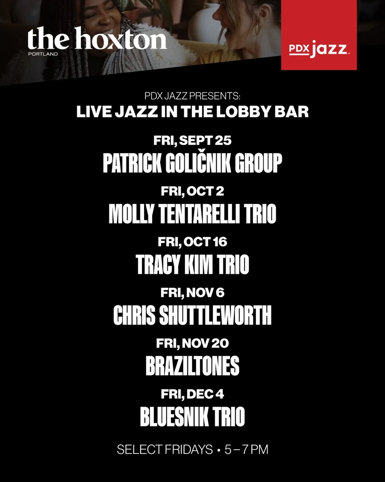 Fridays this fall, unwind with live jazz and crafted cocktails at The Hoxton, Portland. (@thehoxtonhotel) From September 25 through December 4, PDX Jazz brings an intimate lineup of performances to the heart of downtown on select Fridays from 5&ndash