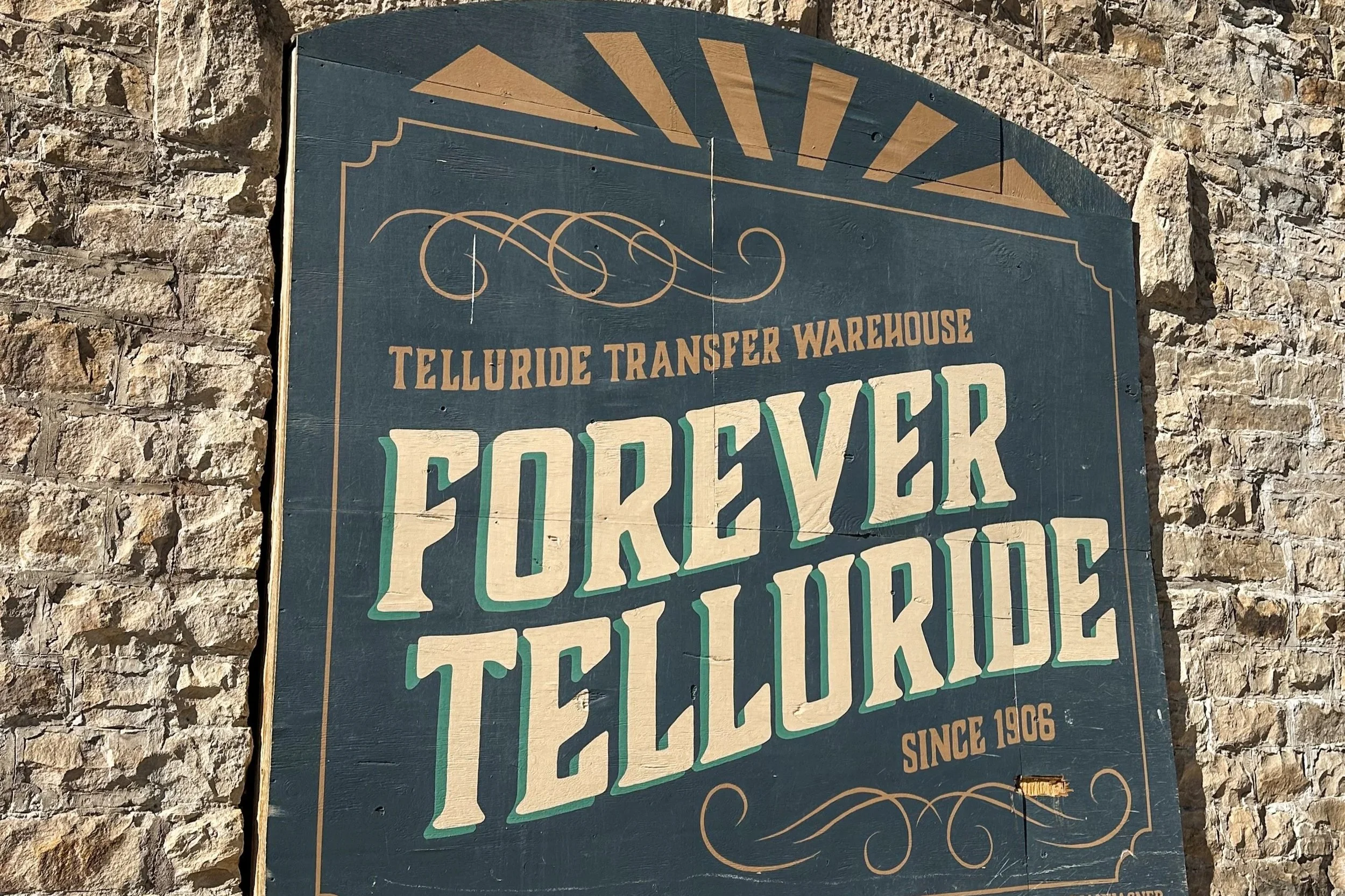forever telluride sign in Telluride, Colorado