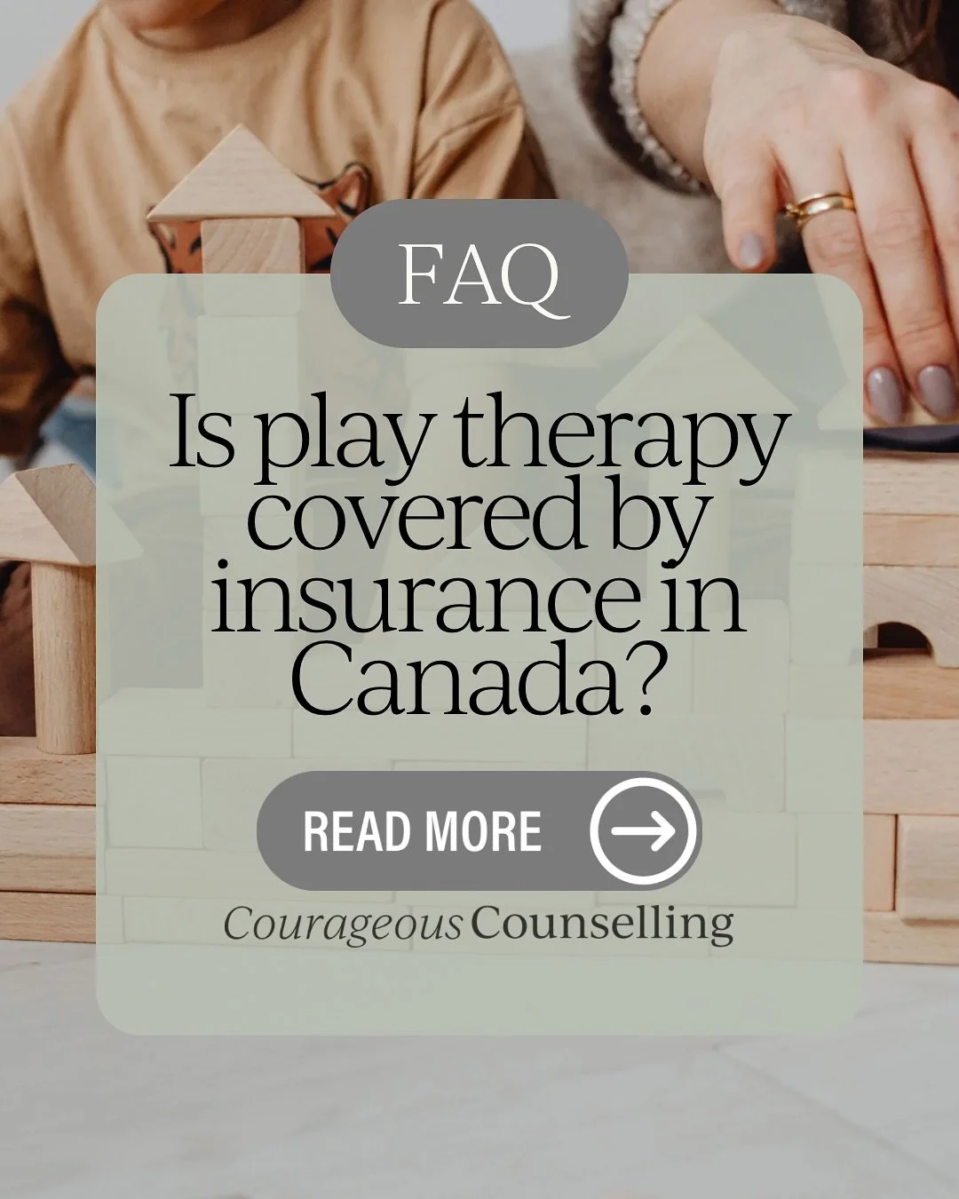 This is something I get asked about often.

In many cases, play therapy is covered under extended health benefits.  In my practice, coverage is under my license as a Registered Psychotherapist.

Every plan is different, but it&rsquo;s worth taking a 
