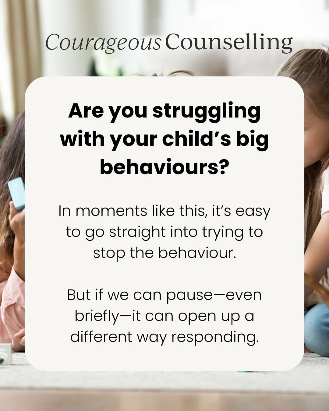 When we see our child struggling, and those big behaviours showing up, it can feel really unsettling.

Of course we want it to stop.
We want to swoop in, fix it, make it better, as quickly as we can.

And in that urgency, it&rsquo;s so easy to focus 