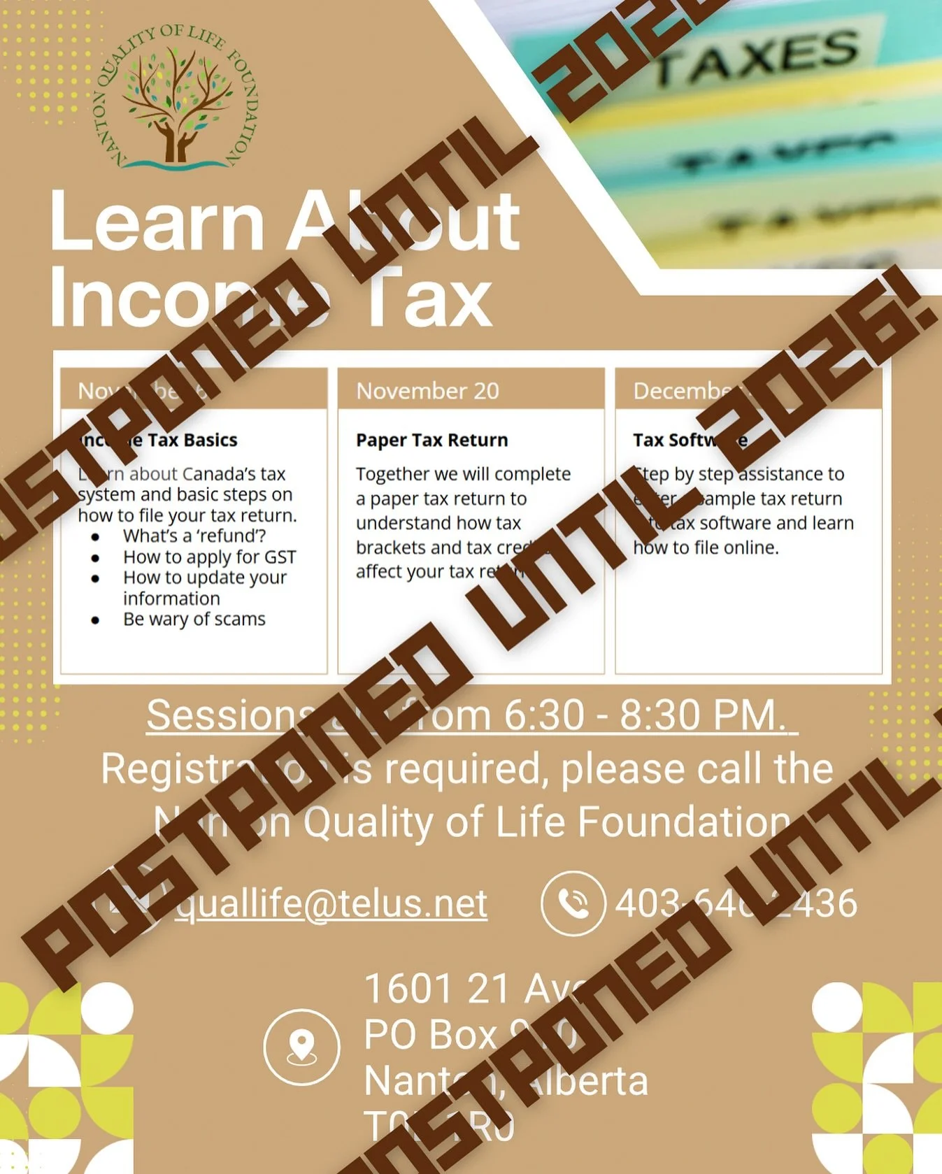 📢 Important Update from Nanton Quality of Life Foundation

Our Learn About Income Tax sessions have been postponed until 2026.
We appreciate your understanding and patience as we prepare to bring back this valuable program with updated information a