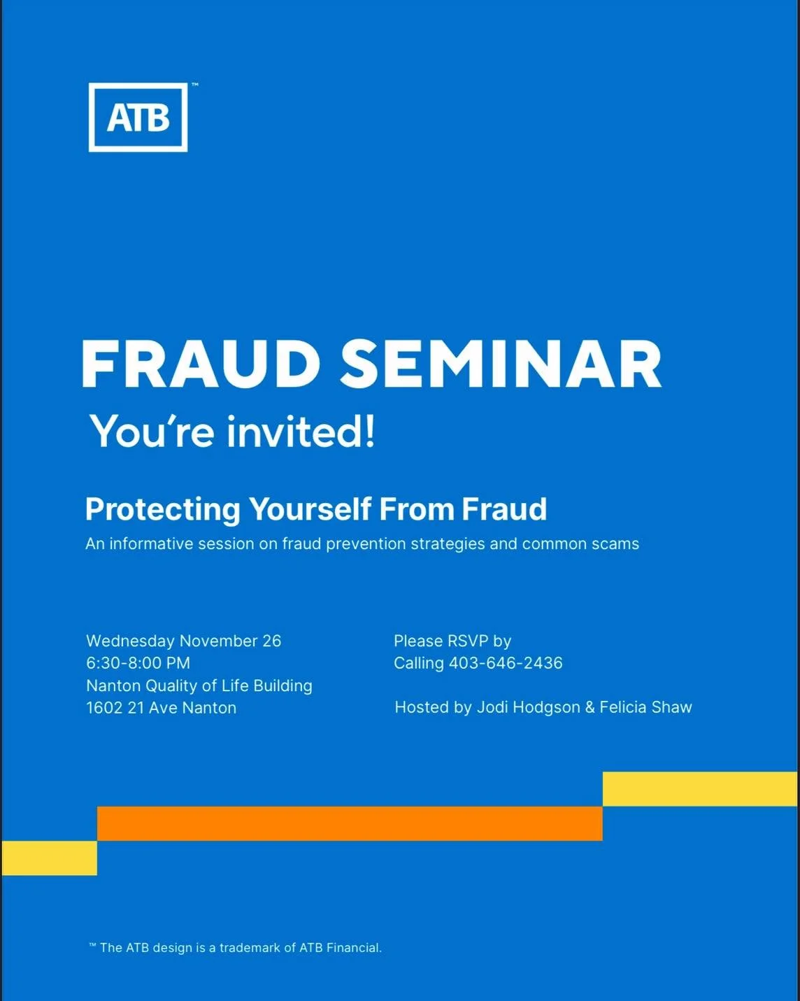 🕵️&zwj;♀️ Protect Yourself from Fraud!
Join ATB for an informative Fraud Prevention Seminar on Wednesday, November 26 from 6:30&ndash;8:00 PM at the Nanton Quality of Life Building (1602 21 Ave).

Learn practical strategies to recognize and prevent 