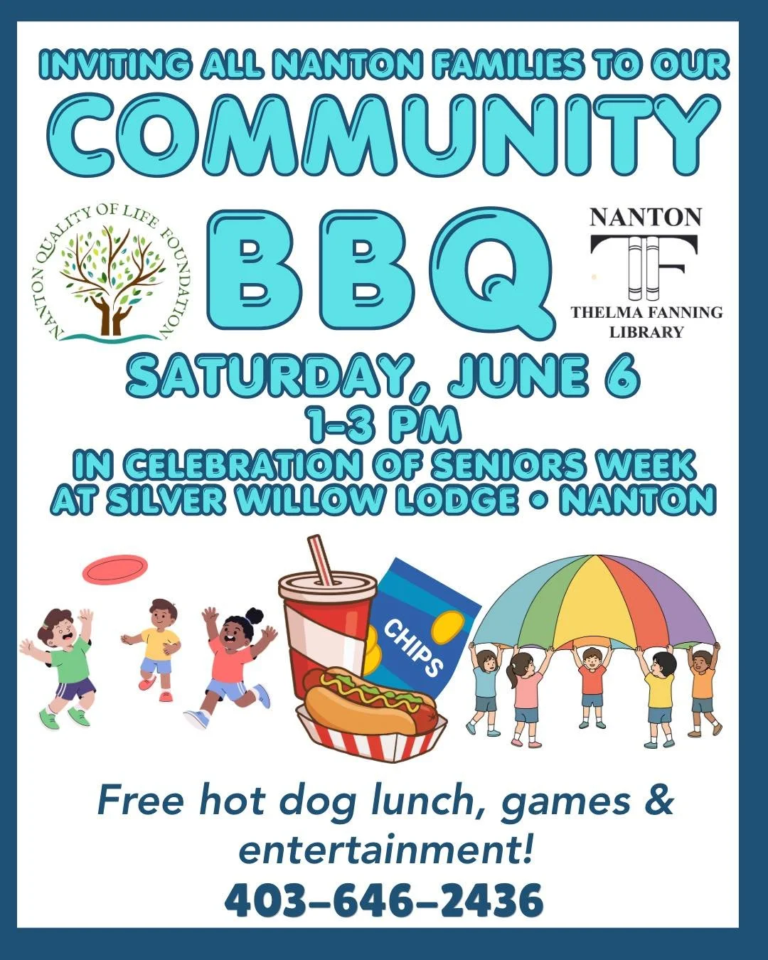 🍔 Community BBQ in Nanton!

Let&rsquo;s celebrate Seniors Week together! We&rsquo;re inviting all Nanton families for an afternoon of food, fun, and connection at the Silver Willow Lodge.

&bull; When: Saturday, June 6 | 1:00 PM &ndash; 3:00 PM
&bul