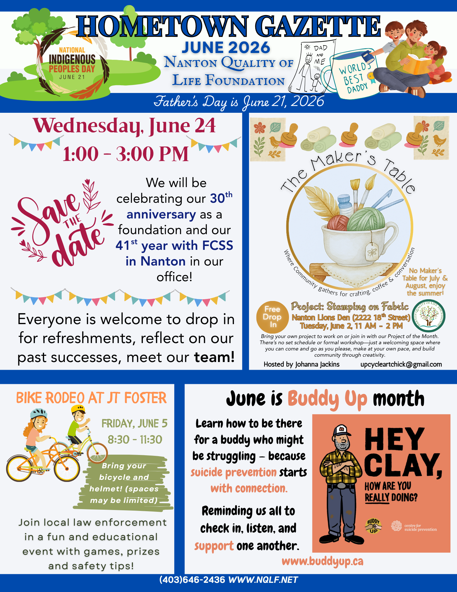 Our June community newsletter is packed with exciting local events and celebrations. This month, we invite you to help us celebrate the Nanton Quality of Life Foundation’s 30th anniversary and 41 years alongside FCSS at our office drop-in on June 24,