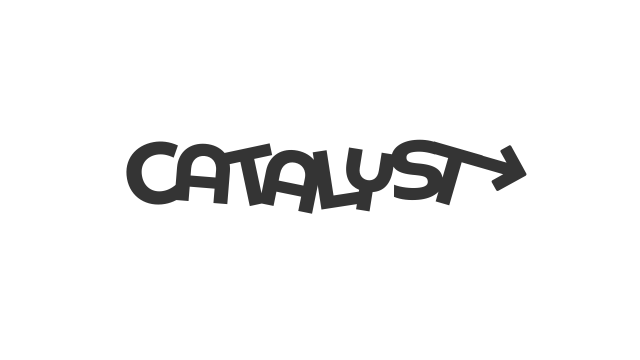 Catalyst