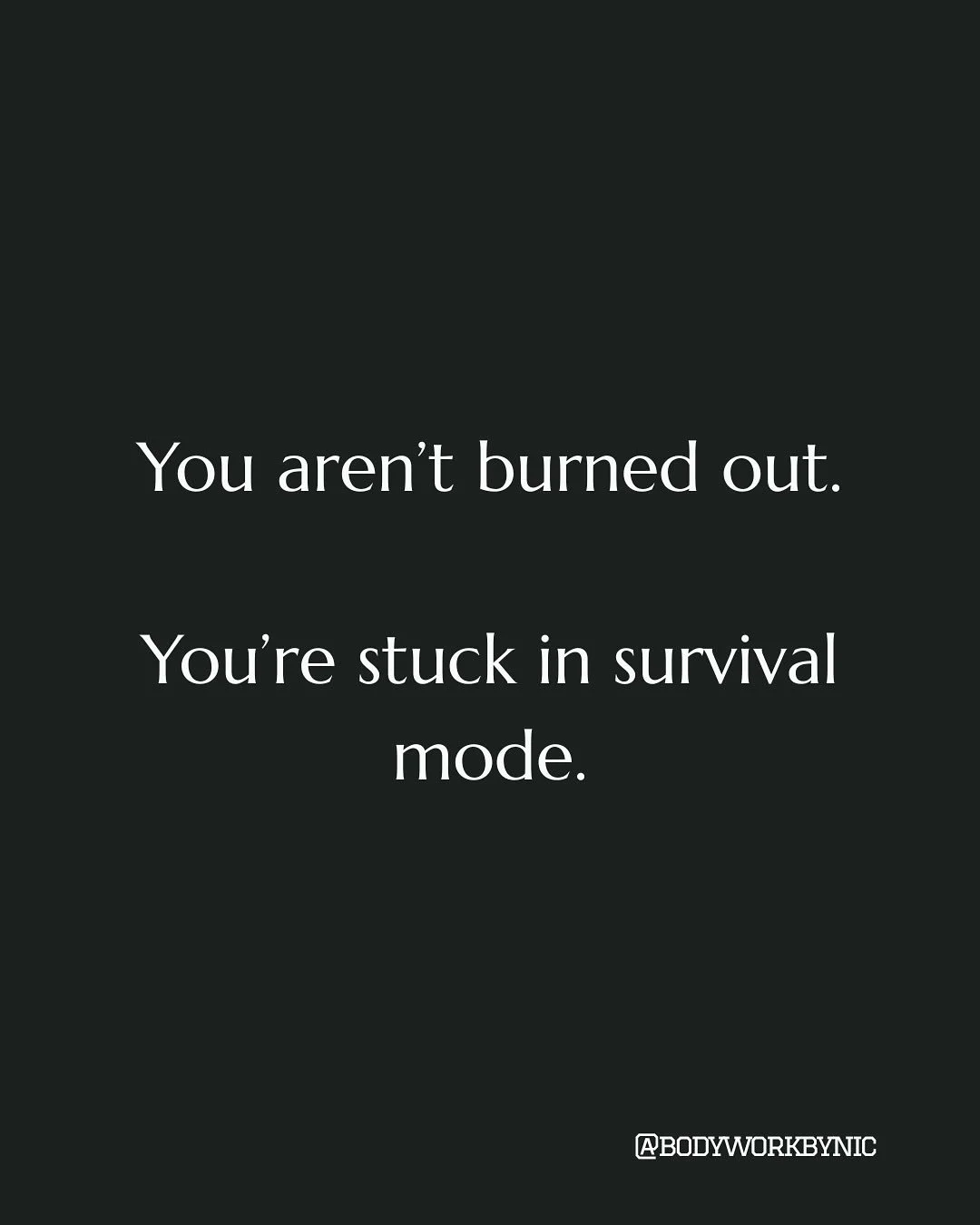 Most people say they&rsquo;re burned out.
 But what they&rsquo;re really stuck in is survival mode.

Burnout is the crash, when your system runs out of gas.
 Survival mode is the constant redline that gets you there.

It&rsquo;s the state where your 
