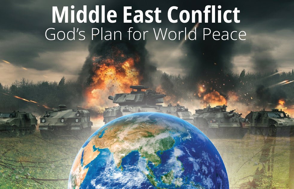 Middle East crisis and God’s plan for world peace