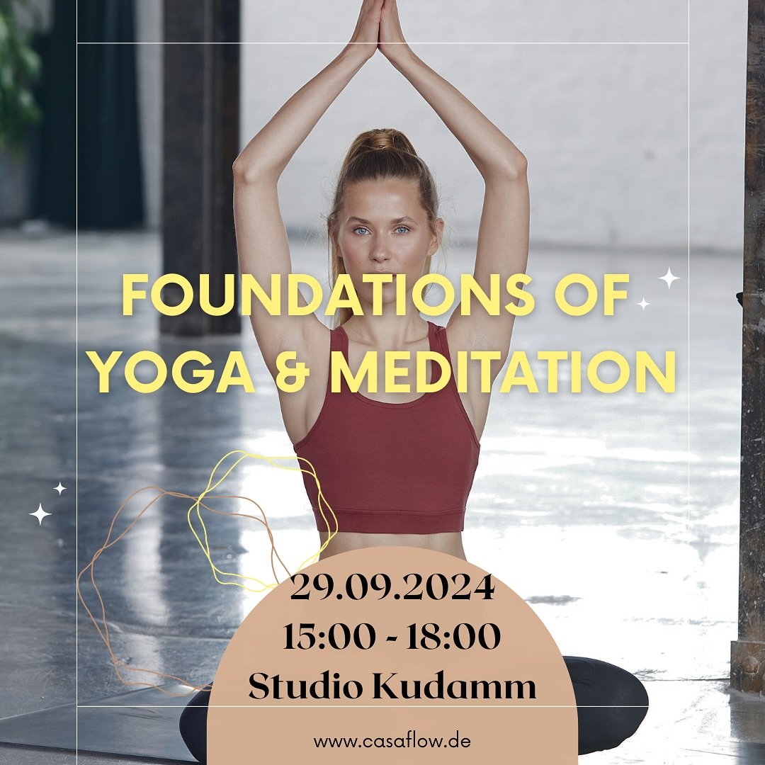 WORKSHOPS FOR YOUUUU: FOUNDATIONs OF YOGA &amp; MEDITATION - THEORIE &amp; PRAXIS mit Marina (@marinaluk )

Der 3 STD. Workshop f&uuml;r Einsteiger und ge&uuml;bte Yogis + Meditierende geht in die 2te Runde und wir freuen uns auf euch!
FINDE INNERE B