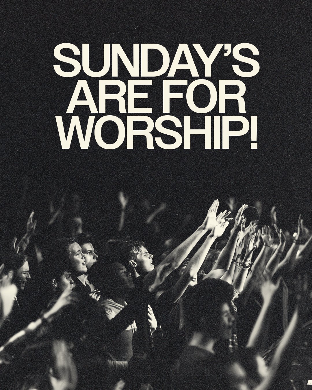 Sunday's Are For Worship