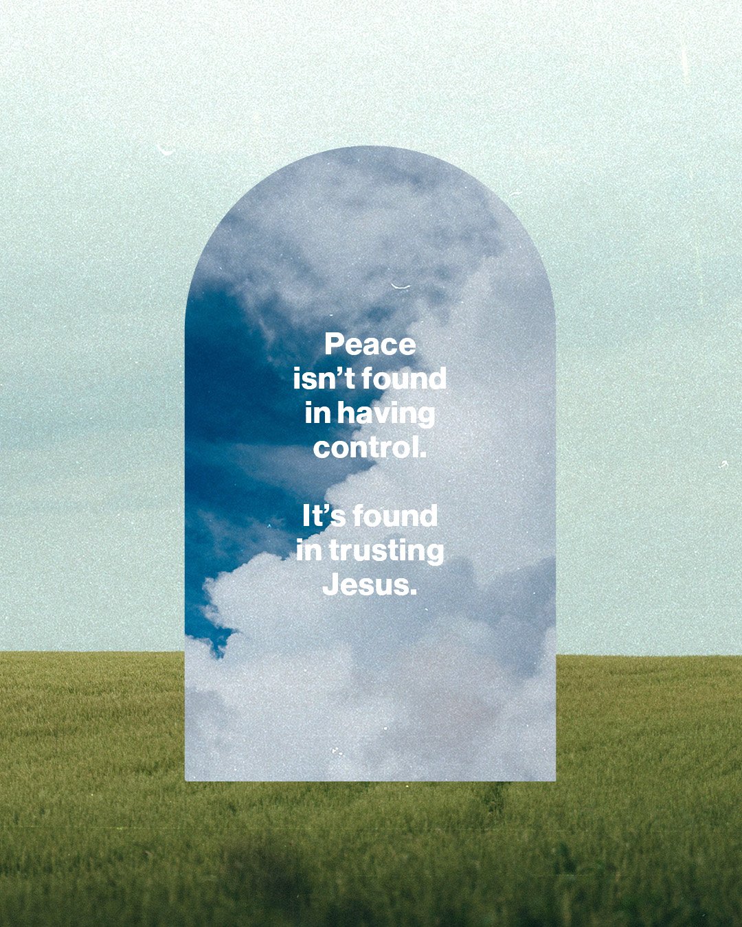Peace Isnt Found In Having Control.jpg