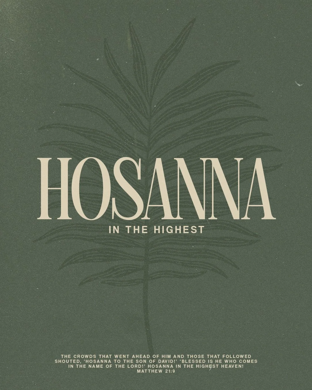 Hosanna In The Highest