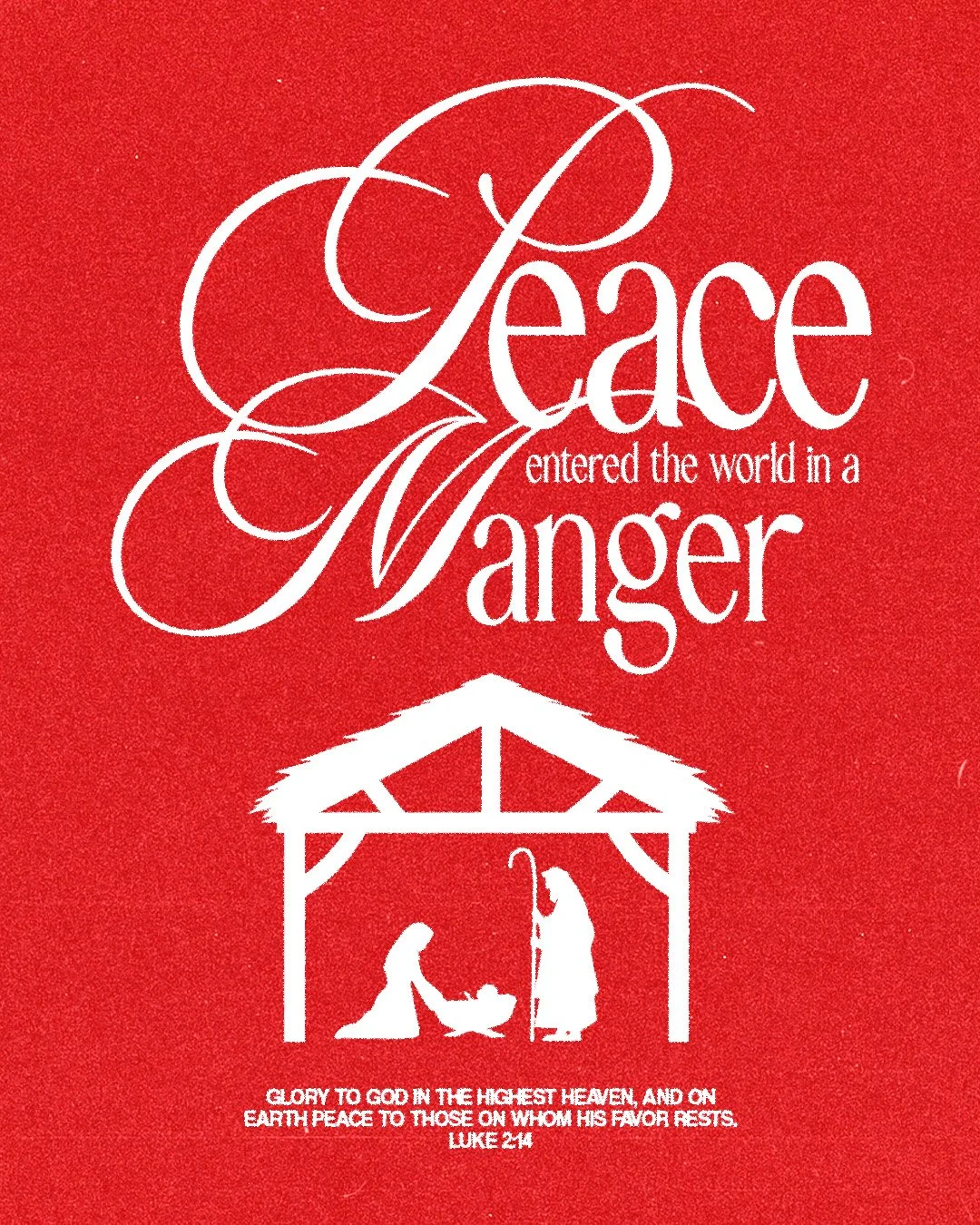 Peace Entered The World In A Manger