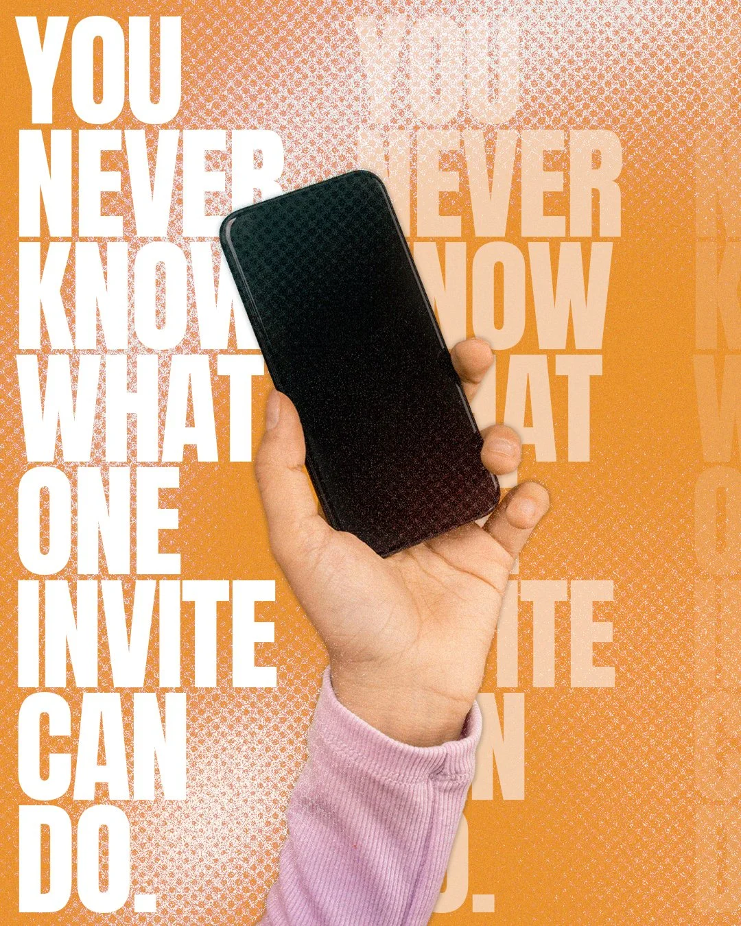 You Never Know What One Invite Can Do.