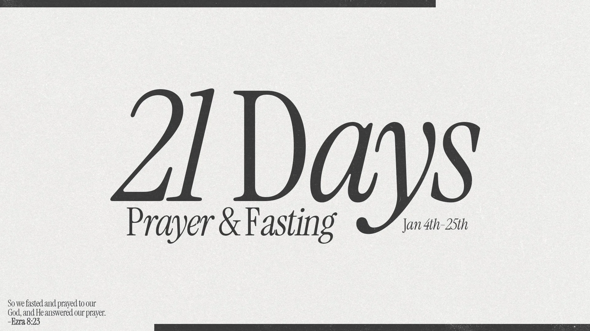 21 Days Of Prayer & Fasting