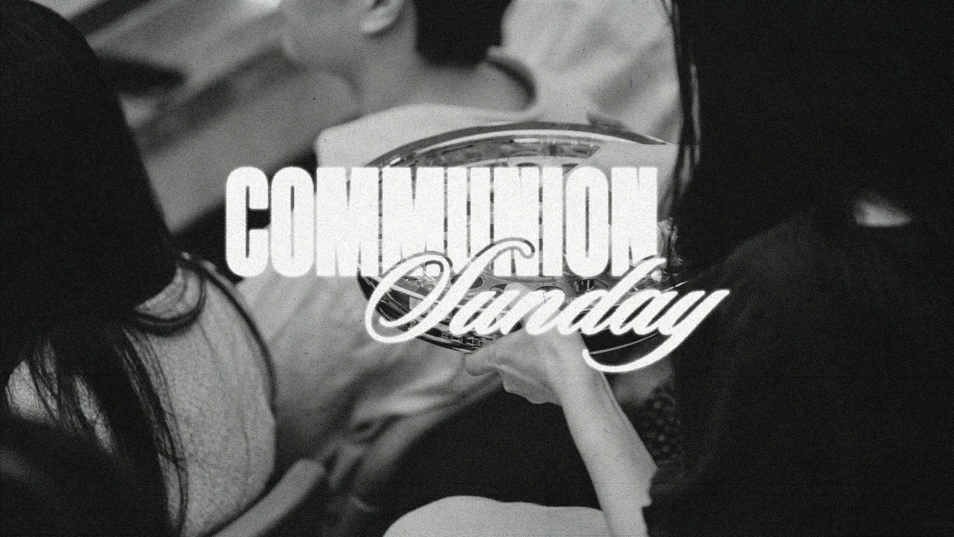 Communion Sunday
