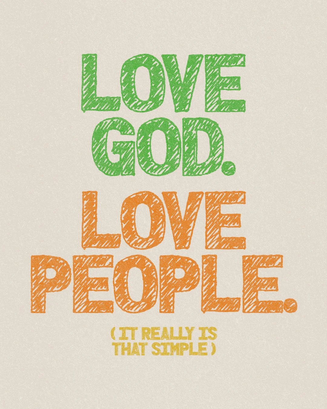 Love God. Love People..jpg