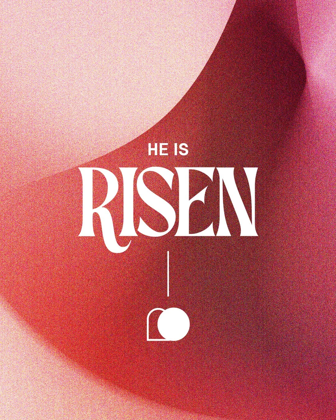 He Is Risen