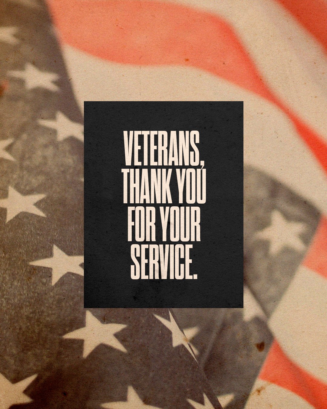 Veterans, Thank You For Your Service.