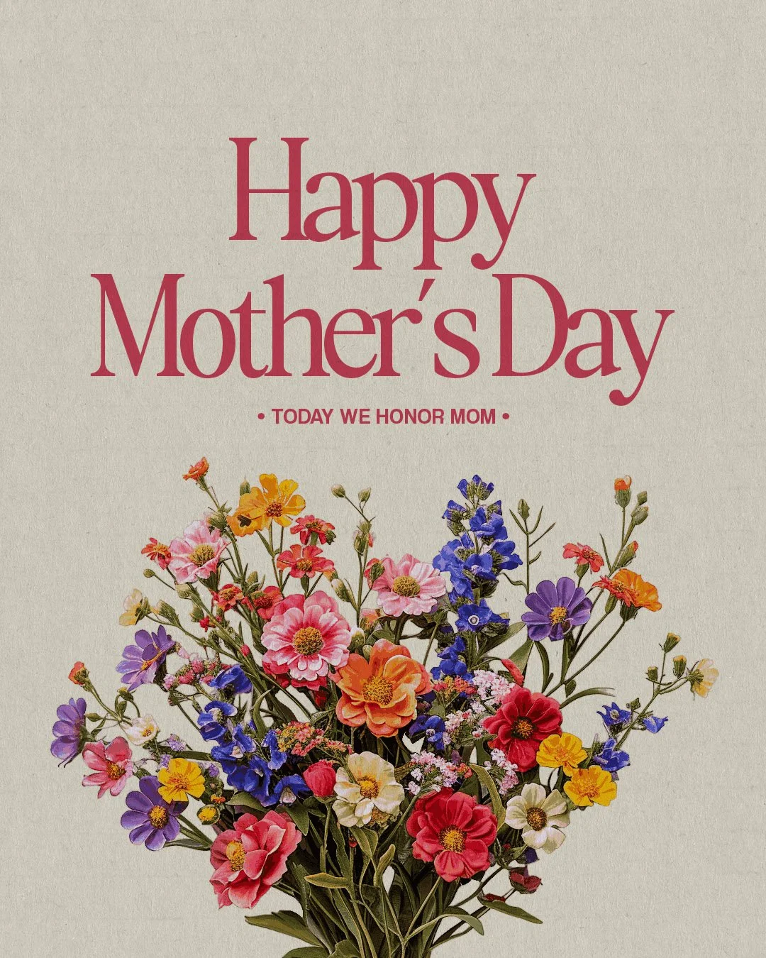 Happy Mothers Day Today We Honor Mom.jpg