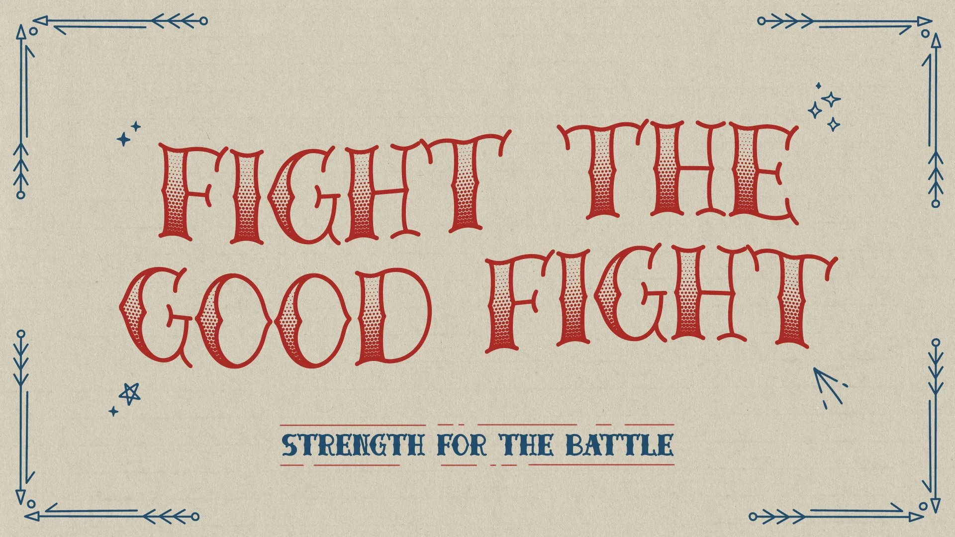 Fight-The-Good-Fight-Main-Graphic-1920x1080.jpg