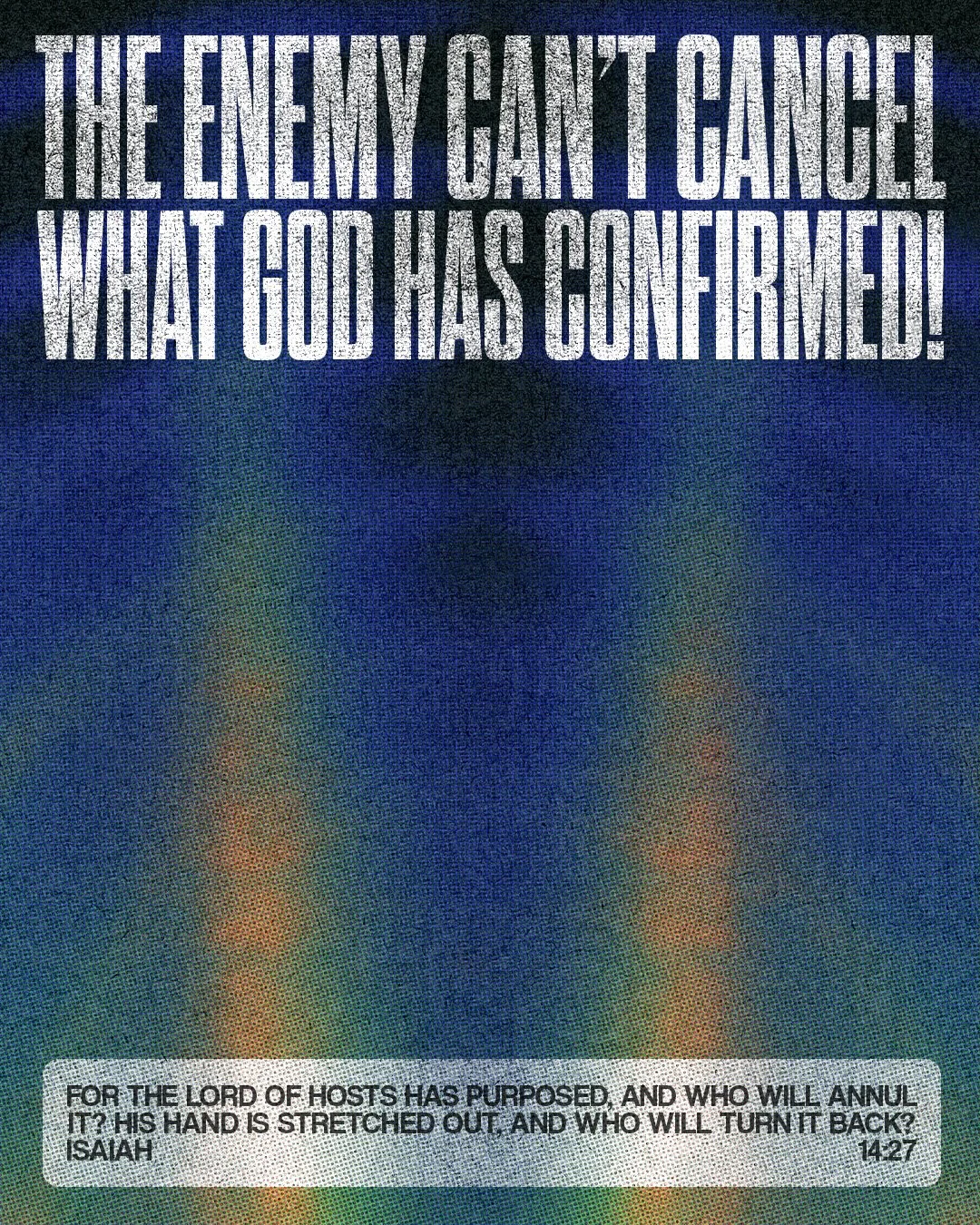 The Enemy Can't Cancel What God Has Confirmed!