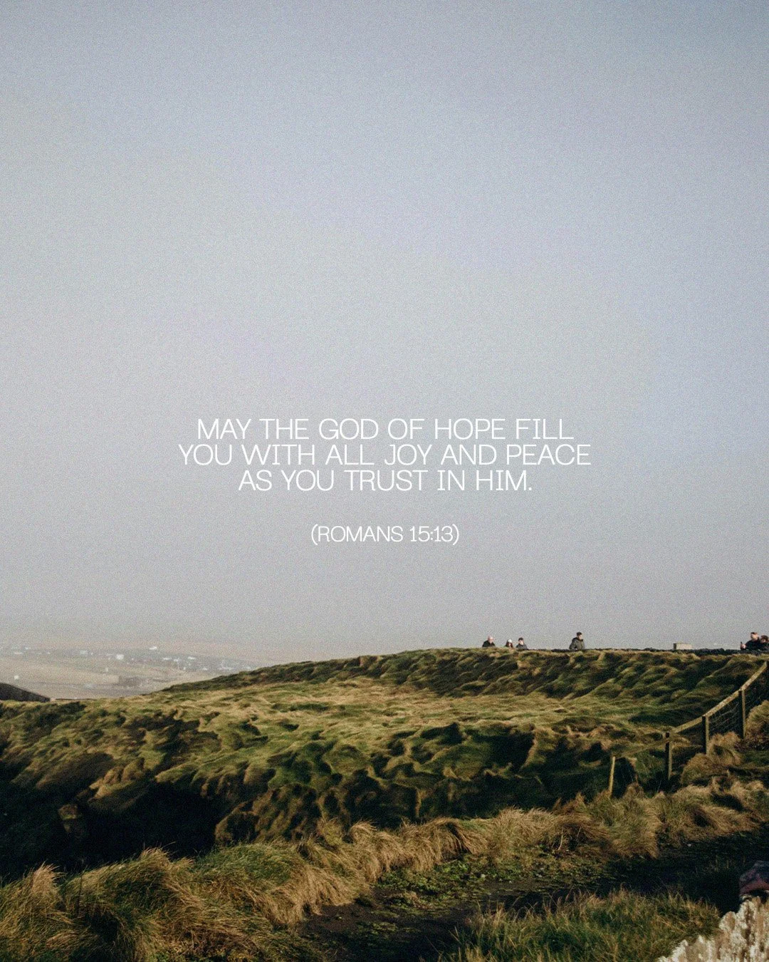 May the God of hope...Romans.jpg