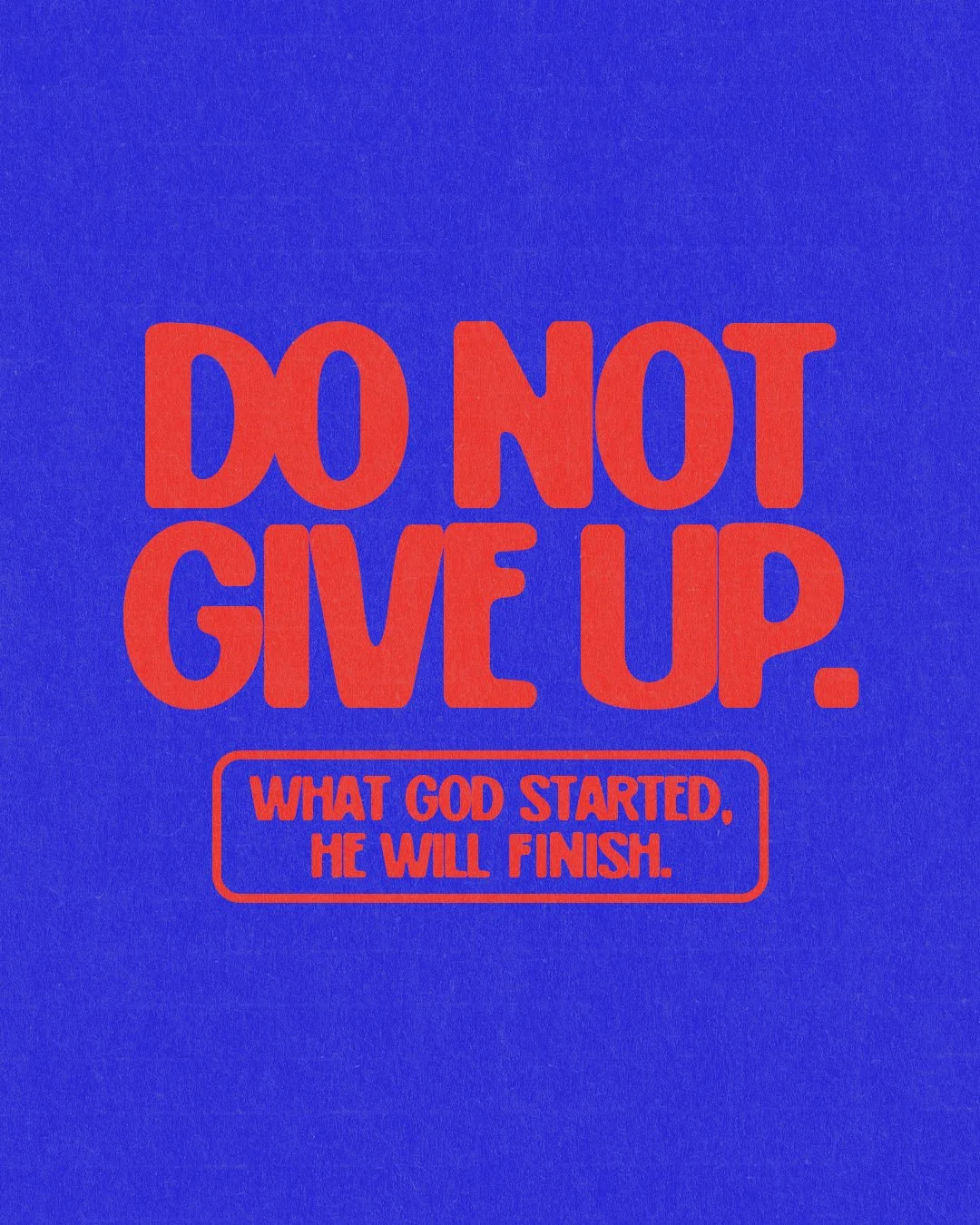 Do Not Give Up
