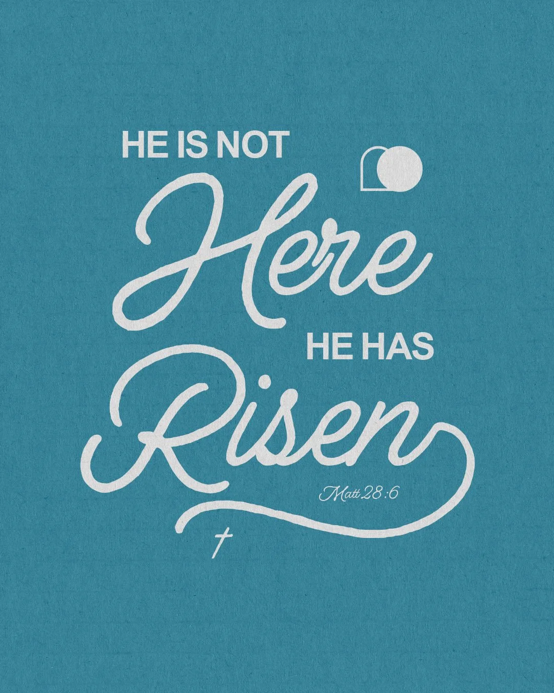 He Is Not Here He Has Risen