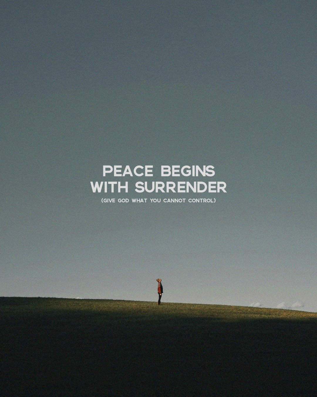Peace Begins With Surrender.jpg