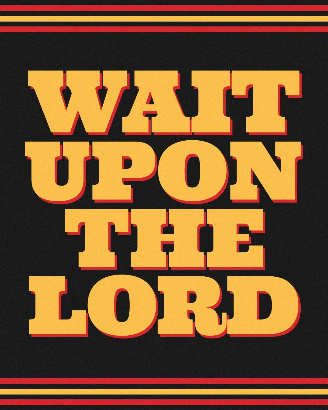 Wait Upon The Lord