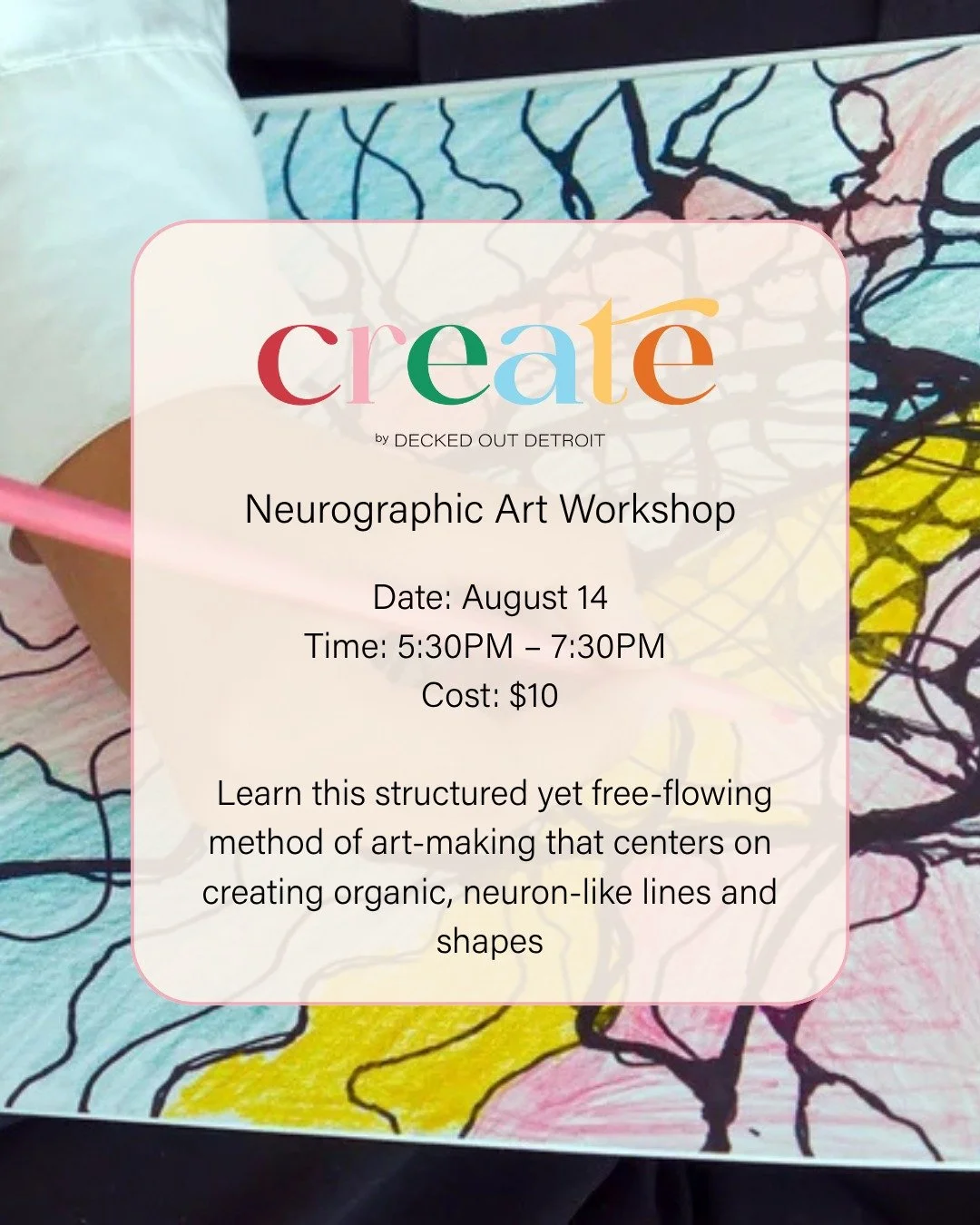 Tap into your creativity at our Neurographic Art Workshop this Thursday at CREATE by Decked Out Detroit!
🎨

Explore this relaxing art style that combines flowing, neuron-like lines with bursts of color. Using pencils, markers and paint&mdash;you&rsq
