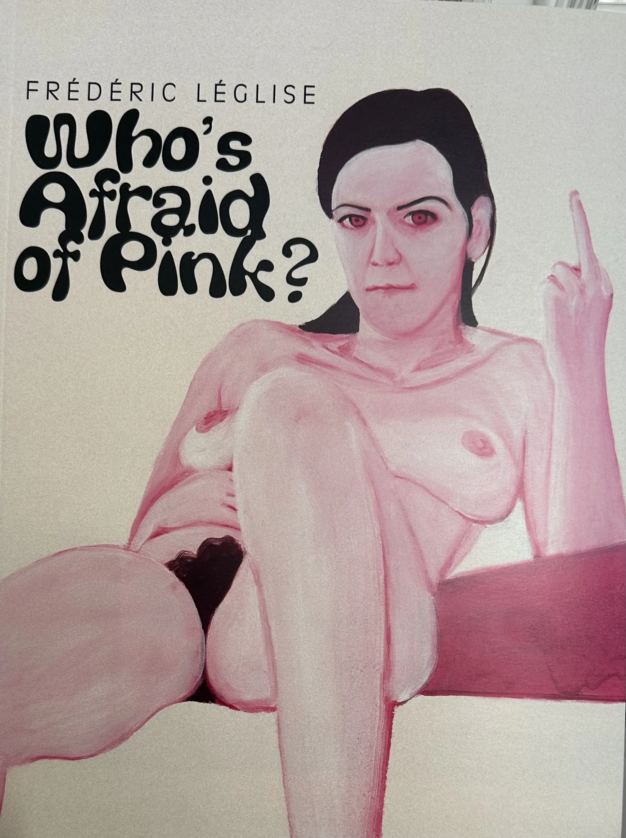Frédéric Léglise: “Who’s Afraid of Pink”
