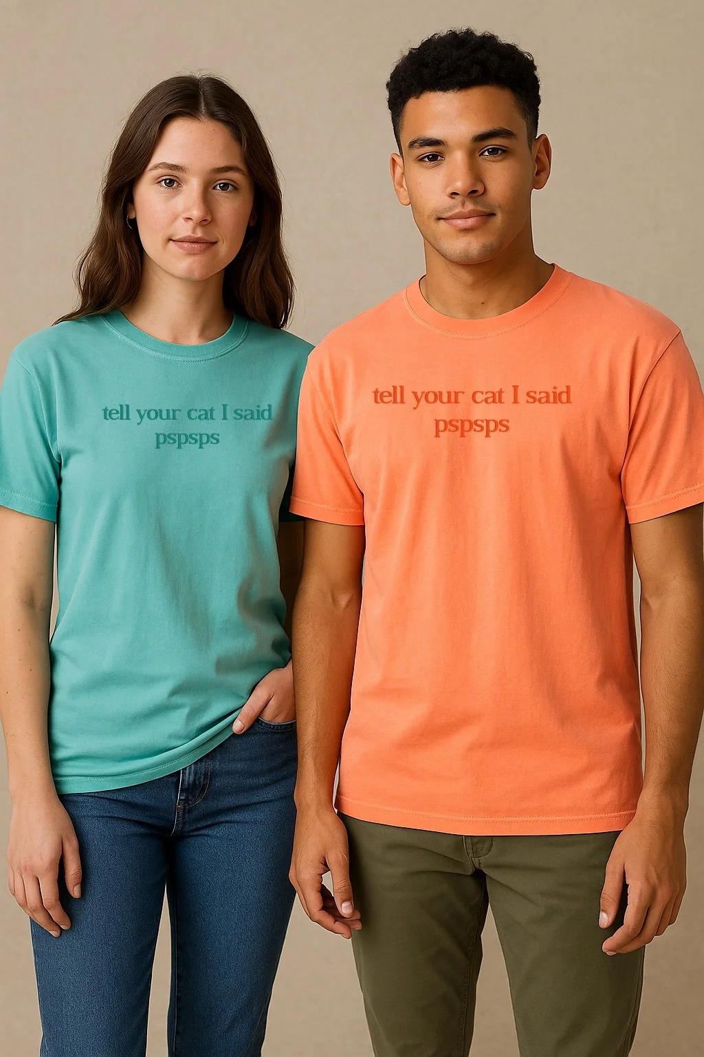 Tell your cat I said pspsps T-shirt