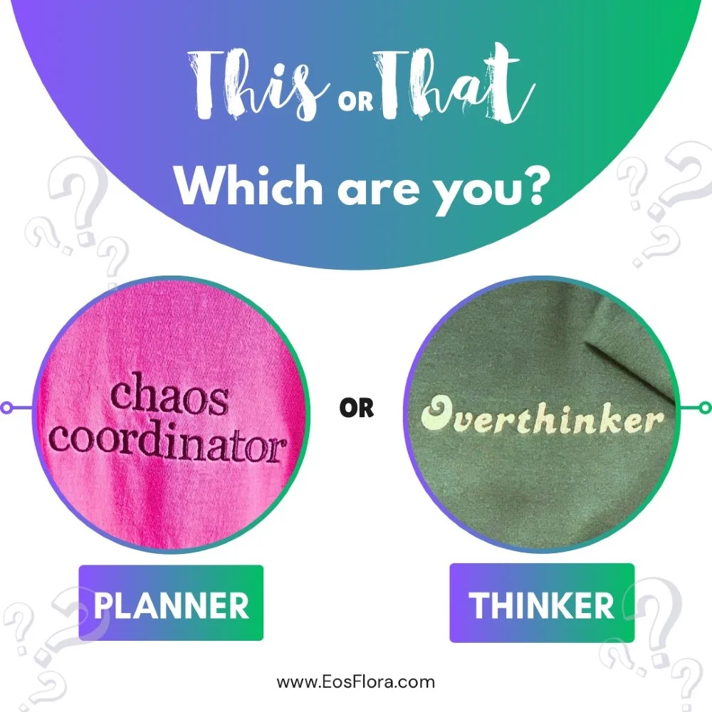 Which are you ? 📆 vs 🤔
#qotd #chaos #overthinker #EosAndFlora #ootd