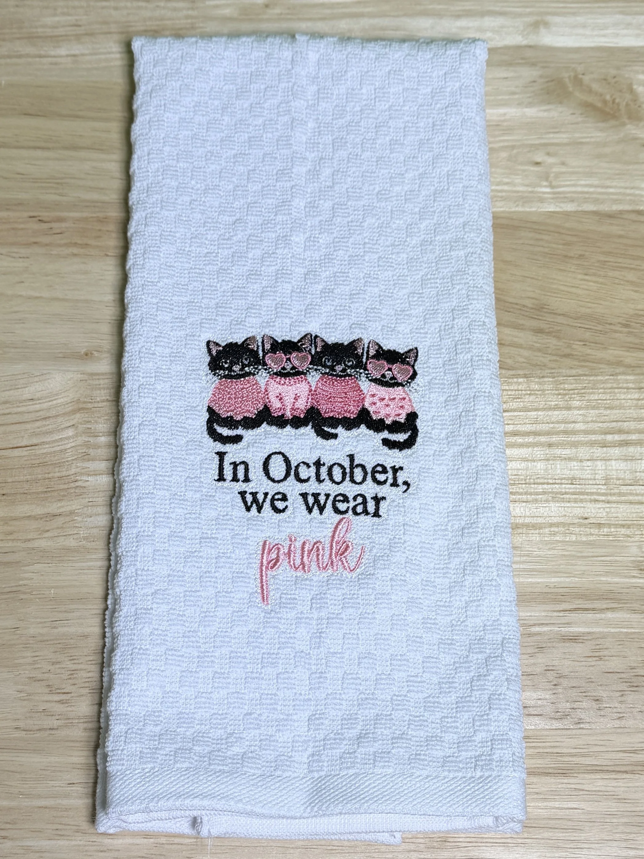 In October We Wear Pink Cat Embroidered Kitchen Towel